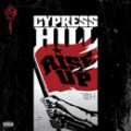 Cypress hill rise up2